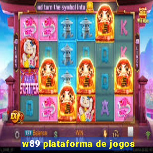 w89 plataforma de jogos